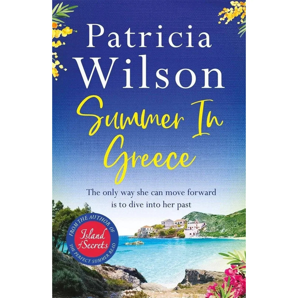 Patricia Wilson Collection 7 Books Set (An Island Promise, The Summer of Secrets, Summer in Greece, Greek Island Escape, Secrets of Santorini, Villa of Secrets and Island of Secrets)