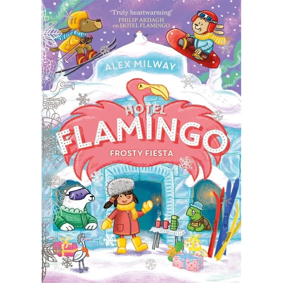 Hotel Flamingo Series 5 Books Collection Set By Alex Milway (Hotel Flamingo, Holiday Heatwave, Carnival Caper, Fabulous Feast and Frosty Fiesta)