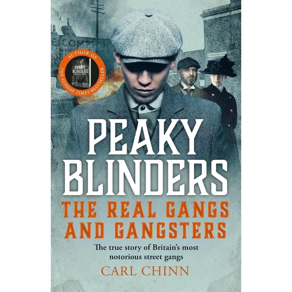 Peaky Blinders Collection 4 Books Set By Carl Chinn (The Real Story, The Legacy, The Aftermath and The Real Gangs and Gangsters)