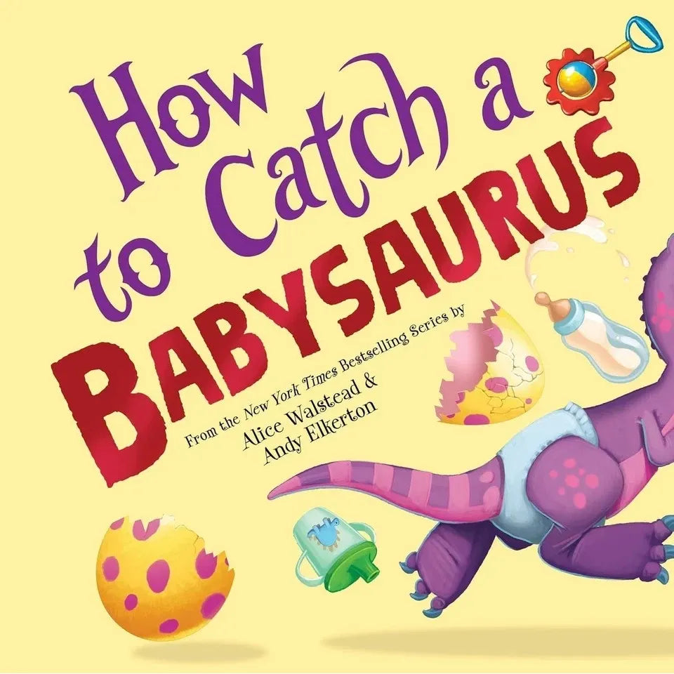 How to Catch Collection 4 Books Set By Adam Wallace, Alice Walstead (How to Catch a Mermaid, a Unicorn, a Babysaurus and a Dragon)
