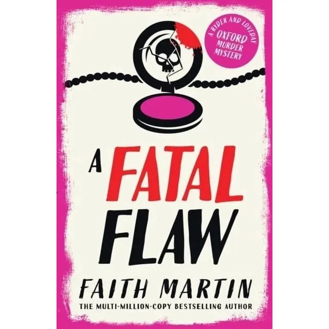 Ryder and Loveday Series 1-8 Books Collection Set By Faith Martin (A Fatal Obsession, A Fatal Mistake, A Fatal Flaw, A Fatal Secret, A Fatal Truth, A Fatal Affair, A Fatal Night and A Fatal End)