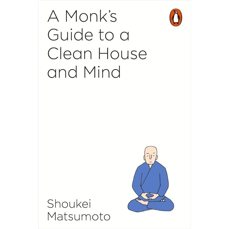 Clean & Kind By Maren Holt, A Monk's Guide to a Clean House and Mind By Shoukei Matsumoto 2 Books Collection Set