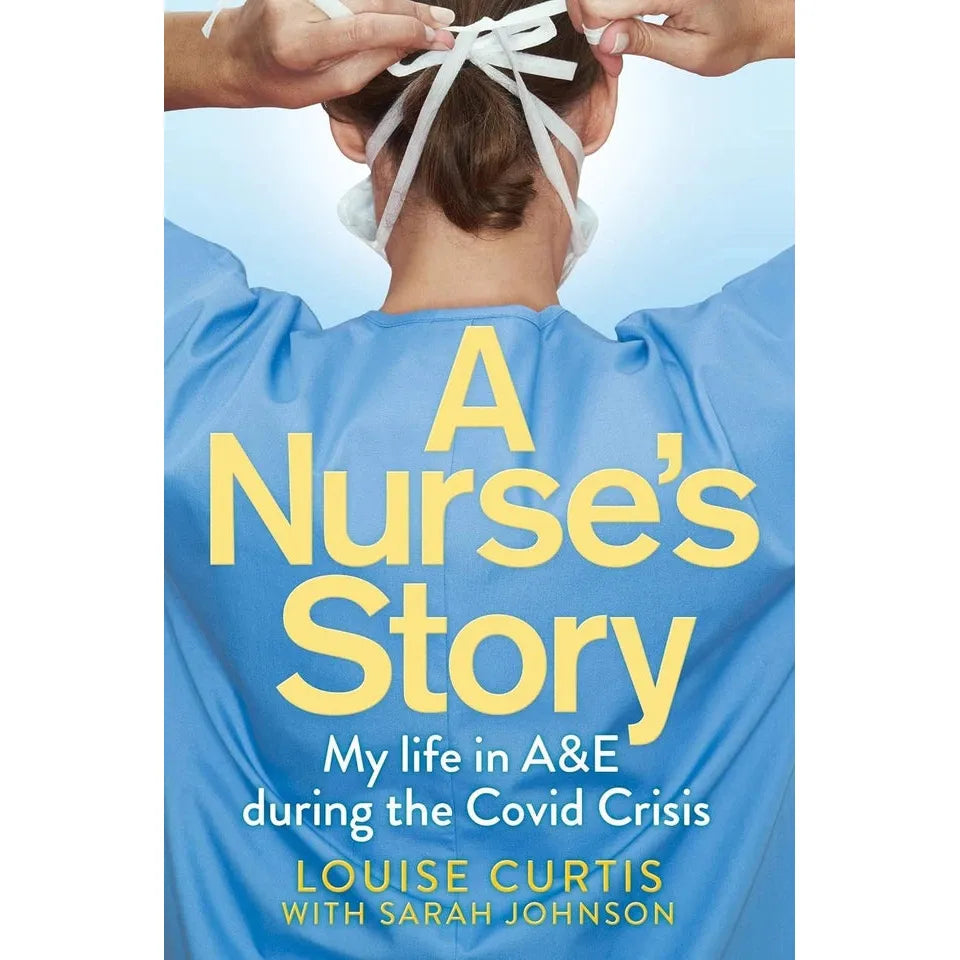 Christie Watson 3 Books Collection Set (A Nurse's Story by Louise Curtis, Courage to Care, Language of Kindness)