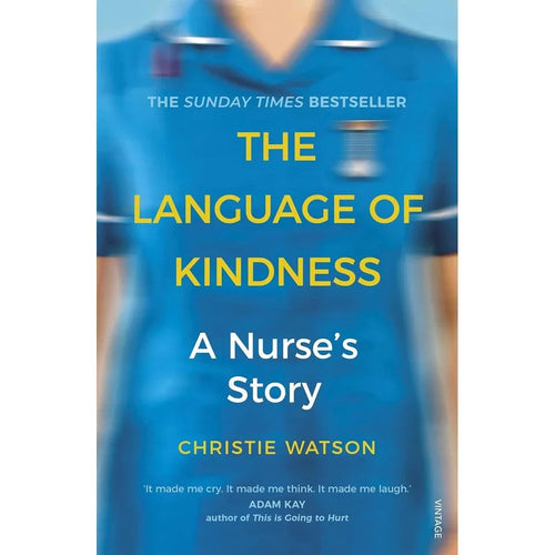 Christie Watson 2 Books Collection Set (Courage to Care, Language of Kindness)