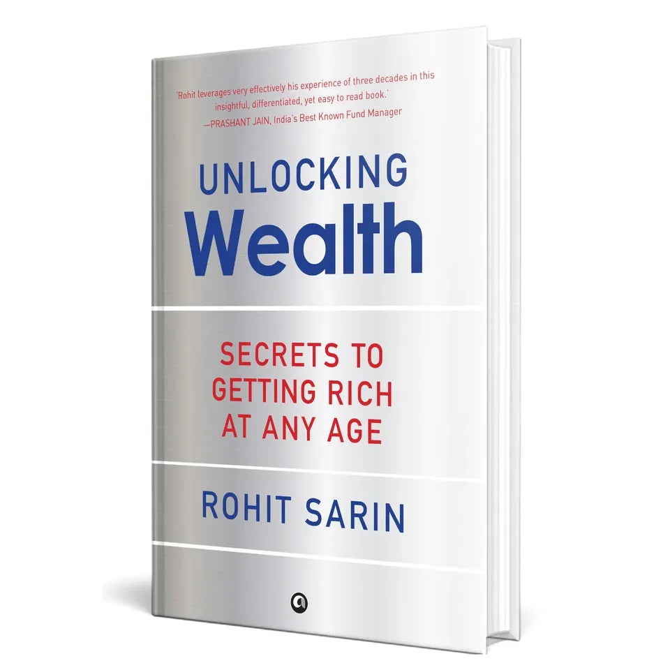 Unlocking Wealth: Secrets to Getting Rich at Any Age by Rohit Sarin Hardcover