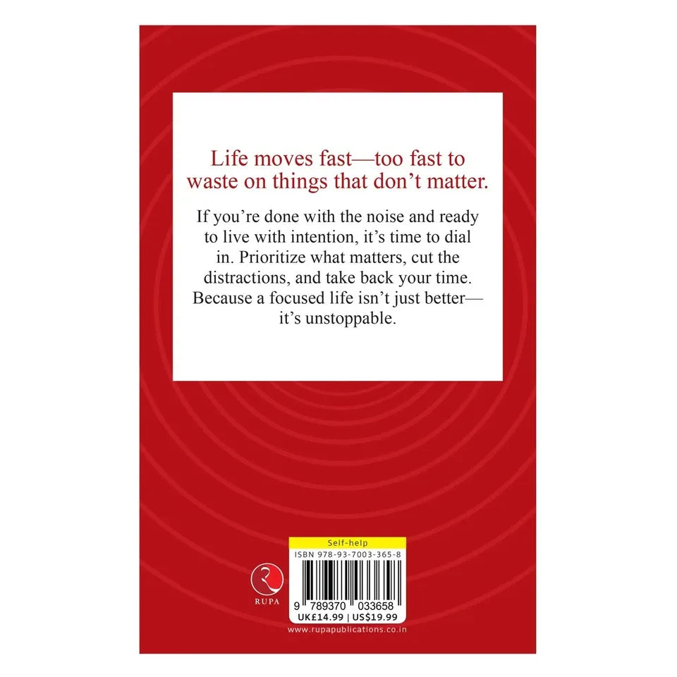 Focused Living: Master Your Goals In A World Full of Distractions by Daniel Harper